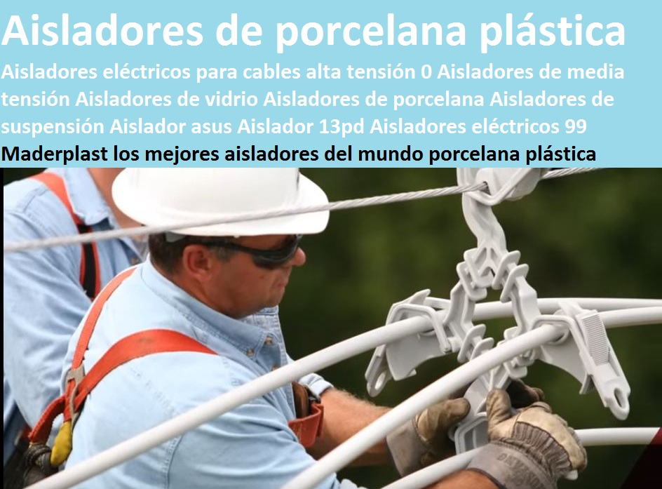 Aisladores eléctricos para cables alta tensión 0 Aisladores de media tensión Aisladores de vidrio Aisladores de porcelana Aisladores de suspensión Aislador asus Aislador 13pd Aisladores eléctricos 99 0 0 0 Aisladores eléctricos para cables alta tensión 0 Aisladores de media tensión Aisladores de vidrio Aisladores de porcelana Aisladores de suspensión Aislador asus Aislador 13pd Aisladores eléctricos 99 0 